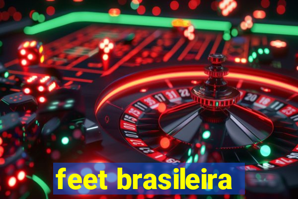 feet brasileira